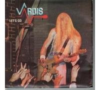 VARDIS - LET'S GO 7 INCH (7" VINYL 45) UK LOGO 1980