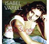 Isabel Varell – Kann Denn Liebe Sünde Sein? – CD
