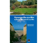 Varengeville-Sur-Mer Et Sainte-Marguerite-Sur-Mer - Didier Bondue - Des Falaises - broché - Guide