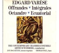 Varèse, Edgard - Offrandes/Integrales/Octandre