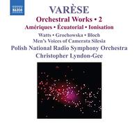 Varèse: Orchestral Works Vol.2