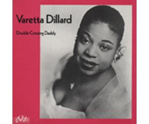 Varetta Dillard - Double Crossing Daddy (LP)
