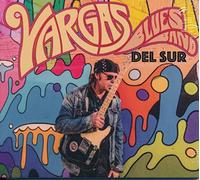 Vargas Blues Band - Del Sur