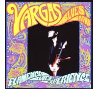 Vargas Blues Band - Flamenco Blues Experience