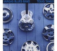 Vargas Blues Band - Texas Tango [Import]