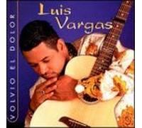 Vargas, Luis - Volvio El Dolor