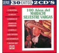 Vargas, Silvestre Mariachi - 100 Anos Del Mariachi Silvestr