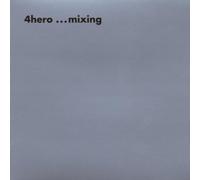 Vari-4hero...Mixing - 4hero.Mixing [Import]