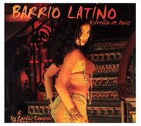 Barrio Latino, Estrella De Paris : By Carlos Campos (Digipack)