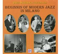 Vari-Beginnin of Modern Jazz in Milano - Beginnin of Modern Jazz in Milano [Import]