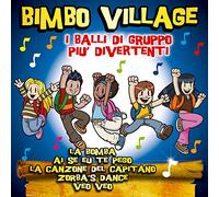 Vari-Bimbo Village - Bimbo Village (I Balli Di Grupo Piu' Divertenti) [Import]