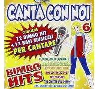 Vari-Canta Con Noi Vol.6 Bimbo Hits (12 Bimbo Hits + 12 Basi Musicali) - Canta Con NOI Vol.6 Bimbo Hits + 12 Basi Musicali [Import]