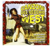 Vari-Canzoni Del Vecchio West - Canzoni Del Vecchio West
