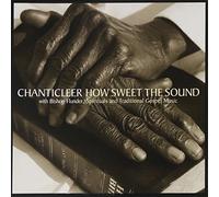 Vari-Chanticleer - How Sweet The Sound (Gospel Music) [Import]