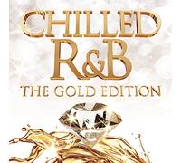 Vari – Chilled R&B The Gold Edition – Import – Sony