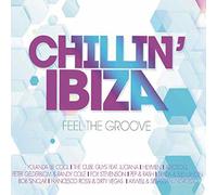 Vari-Chillin' Ibiza Feel the Groove - Chillin' Ibiza Feel The Groove [Import]