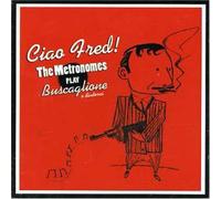 Vari-Ciao Fred the M - Ciao Frd the Metronomes Play Buscag