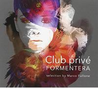 Vari-Club Prive' Formentera - Club Prive' Formentera