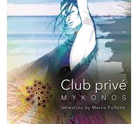 Vari-Club Prive' Mykonos - Club Prive' Mykonos [Import]