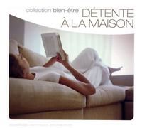 Vari-Detente a La Maison - Detente a La Maison-Collection Bien-Etre [Import]