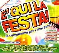 Vari-E'Qui La Festa! - E'Qui La Festa !