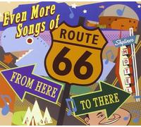 Vari-Even More Songs of Route 66 - Even More Songs of Route 66-from Here to There [Import]