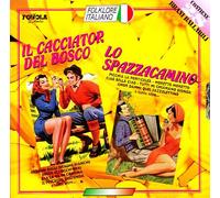 Vari-Folklore Italiano V.2 - Folklore Italiano Vol.2-Il Cacciator Del Bosco-Lo Spazzacamino [Import]