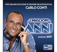 Various Artists – I Migliori Anni 2017 – CD