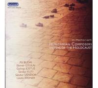 Vari - In Memoriam: Les Compositeurs Hongrois Victimes De L'Holocauste
