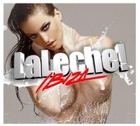Vari-La Leche Ibiza 2011 - La Leche Ibiza 2011 [Import]