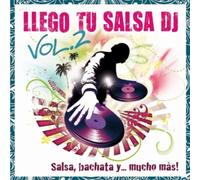 Vari-Llego Tu Salsa - Llego'Tu Salsa Dj Vol.2