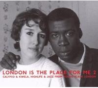 Vari-London Is the Place for Me-2 Calypso - London Is the Place for Me-2 Calypso