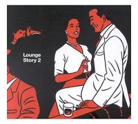 Vari-Lounge Story 2 - Lounge Story 2