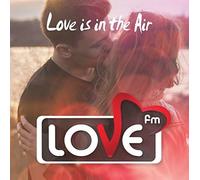 Vari-Love FM - Love Is in the Air - FM-Love is in The Air [Import]