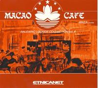 Vari-Macao Cafe Bali - Macao Cafe Balearic Lounge Coll.4