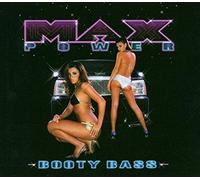 Vari-Max Power - Max Power Booty Bass [Import]