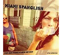Vari-Miami Spanglish - Miami Spanglish