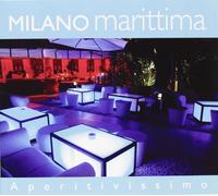 Vari-Milano Marittima Aperitivissimo 2012 - Milano Marittima Aperitivissimo 2012 [Import]