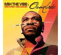 Vari-Mix the Vibe:O - Mix the Vibe:Osunlade