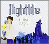 Vari-Nightlife Dubai DJ Set 2 - Nightlife Dubai DJ Set 2 [Import]