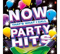 Vari-Now That's What I Call Party Hits - Now That's What I Call Party Hits