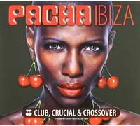 Vari-Pacha Ibiza - Pacha Ibiza Club Crucial & Crossove [Import]