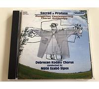 Vari - Sacre & profane anthologie du ch ur contemporain hongrois