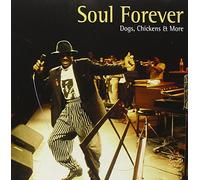 Vari-Soul Forever - Soul Forever - Dogs Chickens & More