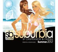 Vari-Suburbia Summer 2012 - Suburbia Summer 2012