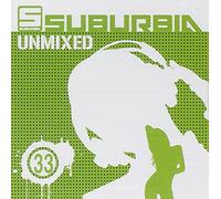 Vari-Suburbia Unmixed 33 - Suburbia Unmixed 33