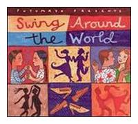 Vari-Swing Around - Putumayo Presents: Swing Around The World [Import]