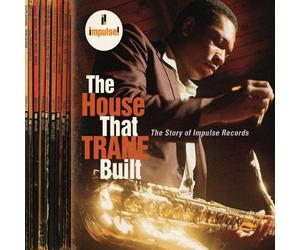 Vari-the House That - The House That Trane Built: The Story Of Impulse Records (Coffret 4 CD)