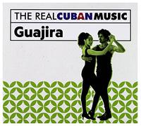 Various - Real Cuban Music: Guajira / Various