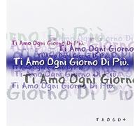 Vari-Ti Amo Ogni Giorno Di Più - Ti Amo Ogni Giorno Di Piu'